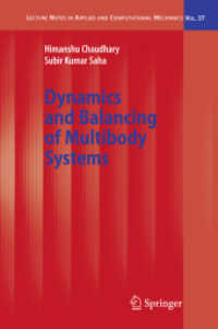 Dynamics and Balancing of Multibody Systems (Lecture Notes in Applied and Computational Mechanics) 〈Vol. 37〉