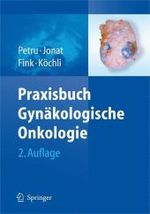 Praxisbuch Gynäkologische Onkologie （2., überarb. Aufl. 2009. XX, 330 S. m. 59 Abb. u. Farbtaf. 25 cm）