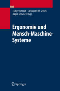 Ergonomie und Mensch-Maschine-Systeme （2008. XIV, 462 S. m. Abb. u. Tab. 24 cm）