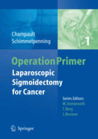 Laparoscopic Sigmoidectomy for Cancer (Operation Primers) 〈Vol. 1〉