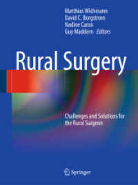 Rural Surgery : Challenges and Solutions for the Rural Surgeon