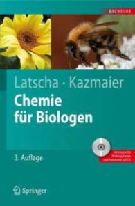 Chemie für Biologen, m. CD-ROM (Springer-Lehrbuch) （3., überarb.  Aufl. 2008. XXVIII, 735 S. m. zahlr. Abb. u. Tab.,）