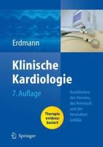 Klinische Kardiologie : Krankheiten des Herzens, des Kreislaufs und der herznahen Gefäße （7., überarb. u. aktualis. Aufl. 2009. XIX, 913 S. m. 431 SW- u. 4）