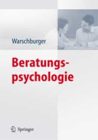 Beratungspsychologie （2008. 300 S. m. 20 Abb.）