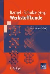 Werkstoffkunde （10., bearb. Aufl. 2008. XXI, 453 S. 24,5 cm）