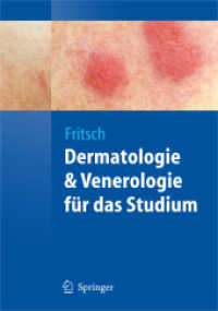 Dermatologie & Venerologie für das Studium (Springer-Lehrbuch) （2009. XVI, 630 S. m. 505 farb. Abb. u. 113 Tab. 25 cm）