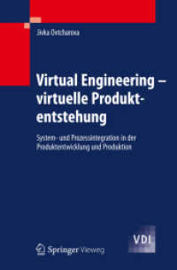 Virtual Engineering : Ganzheitliche Prozess- und IT-Systemintegration (VDI-Buch)