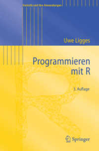 Programmieren mit R (Statistik und ihre Anwendungen) （3., überarb. u. aktualis. Aufl. 2008. XII, 257 S. m. 19 Abb. 23,5）