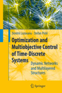 Optimization and Multiobjective Control of Time-Discrete Systems : Dynamic Networks and Multilayered Structures