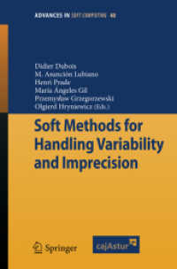 Soft Methods for Handling Variability and Imprecision (Advances in Soft Computing) 〈Vol. 48〉