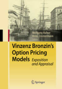 Vinzenz Bronzin's Option Pricing Models : Exposition and Appraisal （2009. 570 p. 23,5 cm）