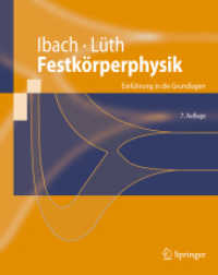 Festkörperphysik : Einführung in die Grundlagen. Mit 104 Übungen (Springer-Lehrbuch) （7. Aufl. 2009. XVI, 509 S. m. 263 Abb. 24,5 cm）
