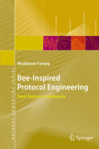 Bee-Inspired Protocol Engineering : From Nature to Networks (Natural Computing Series)