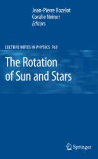 The Rotation of Sun and Stars (Lecture Notes in Physics) 〈Vol. 765〉