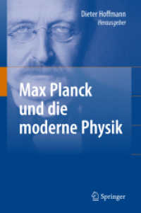 Max Planck und die moderne Physik （2010. 350 S. m. 20 Abb. 23,5 cm）