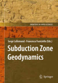 Subduction Zone Dynamics (Frontiers in Earth Sciences)