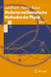 Moderne mathematische Methoden der Physik Bd.1 (Springer-Lehrbuch) （2009. 2009. xxii, 473 S. XXII, 473 S. 20 Abb. 235 mm）