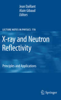 X-ray and Neutron Reflectivity : Principles and Applications (Lecture Notes in Physics) 〈Vol. 770〉