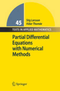 Partial Differential Equations with Numerical Methods (Texts in Applied Mathematics) 〈Vol. 45〉