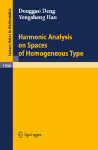 Harmonic Analysis on Spaces of Homogeneous Type (Lecture Notes in Mathematics) 〈Vol. 1966〉