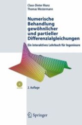 Numerische Behandlung gewöhnlicher und partieller Differentialgleichungen, m. CD-ROM : Ein interaktives Lehrbuch für Ingenieure （2., bearb. u. aktualis. Aufl. 2009. IX, 400 S. m. zahlr. Abb. 23,5 cm）