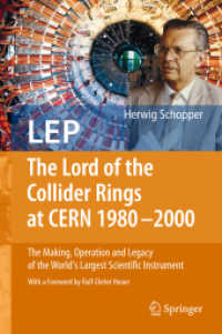 ツェルンの高速加速器－LEP<br>LEP - The Lord of the Collider Rings at CERN 1980-2000 : The Making, Operation and Legacy of the World's Largest Scientific Instrument