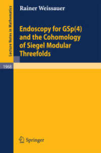 Endoscopy for GSP(4) and the Cohomology of Siegel Modular Threefolds (Lecture Notes in Mathematics) 〈Vol. 1968〉