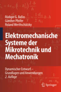 Elektromechanische Systeme : Mechanische und akustische Netzwerke, deren Wechselwirkungen und Anwendungen （2. Aufl. 2009. XIII, 333 S. m. 280 Abb. 23,5 cm）