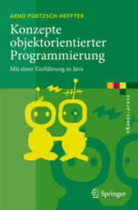 Konzepte objektorientierter Programmierung : Mit einer Einführung in Java (eXamen.press) （2., überarb. Aufl. 2009. XIV, 352 S. m. 105 Abb. 23,5 cm）