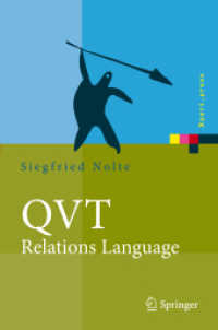 QVT - Relations Language : Modellierung mit der Query Views Transformation (Xpert.press) （2009. XIV, 227 S. m. 38 Abb. 24 cm）
