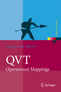 QVT - Operational Mappings : Modellierung mit der Query Views Transformation (Xpert.press) （2010. XVI, 267 S. m. 52 Abb. 23,5 cm）