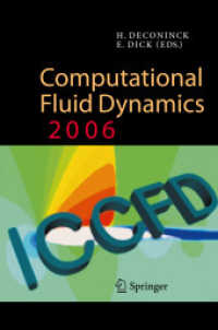 Computational Fluid Dynamics 2006 : Proceedings of the Fourth International Conference on Computational Fluid Dynamics, ICCFD, Ghent, Belgium, 2006