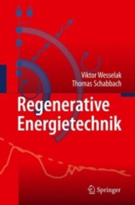 Regenerative Energietechnik （2009. XII, 527 S. m. zahlr. Abb. u. Tab. 24 cm）