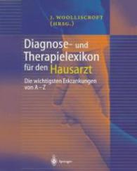 Diagnose- Und Therapielexikon Für Den Hausarzt: Die Wichtigsten Erkrankungen Von a -- Z