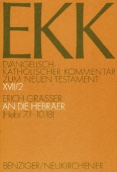 Der Brief an Die Hebraer (Hebr 7,1-10,18) (Evangelisch-katholischer Kommentar Zum Neuen Testament)