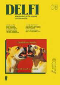DELFI: AUTO : Magazin für neue Literatur | Sie glaubten etwa, Literaturzeitschriften wären tot? (Delfi 5) （1. Auflage. 2025. 144 S. 10 Abb. 235.00 mm）