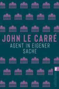 Agent in eigener Sache : Ein Smiley-Roman | Ein wahnwitziges Intrigenspiel im Schatten der Berliner Mauer (Ein Smiley-Roman 7) （Auflage. 2019. 448 S. 187.00 mm）