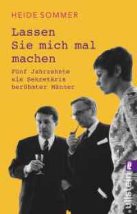 Lassen Sie mich mal machen : Fünf Jahrzehnte als Sekretärin berühmter Männer (Ullstein Taschenbuch 06358) （2. Aufl. 2021. 256 S. 187.00 mm）
