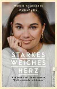 Starkes weiches Herz : Wie Mut und Liebe unsere Welt verändern können (Ullstein Taschenbuch 06368) （2. Aufl. 2020. 304 S. 187.00 mm）
