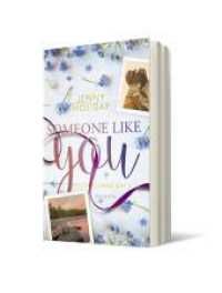 Someone like you : Roman | Band 2 der witzigen Romance-Serie rund um die Kleinstadt Moonflower Bay (Moonflower Bay) （1. Auflage）