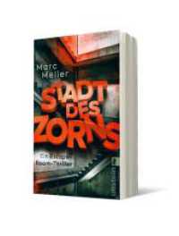 Stadt des Zorns : Ein Escape-Room-Thriller | Thriller f&uuml;r Fans von Exit Games （2. Aufl.）