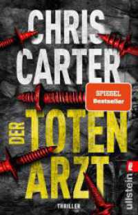 Der Totenarzt : Thriller | Aufregend spannend und ganz neu: Dieser Serienkiller mordet unauffällig (Ein Hunter-und-Garcia-Thriller 13) （2024. 432 S. 187.00 mm）