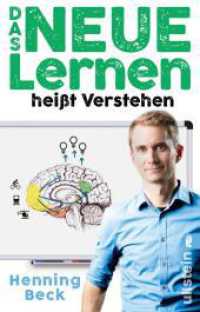 Das neue Lernen : hei&szlig;t Verstehen （4. Aufl. 2021. 272 S. 187.00 mm）