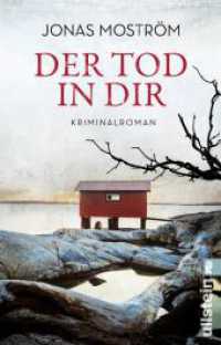 Der Tod in dir : Kriminalroman | Ein fesselnder Krimi aus Schweden (Nathalie Svensson 6) （Auflage. 2022. 448 S. 187.00 mm）