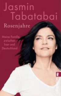 Rosenjahre : Meine Familie zwischen Iran und Deutschland | Die Familienerinnerungen der beliebten Schauspielerin （Auflage. 2022. 288 S. 18 Abb. 187.00 mm）