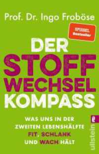 Der Stoffwechsel-Kompass : Was uns in der zweiten Lebenshälfte fit, schlank und wach hält | Das ist wichtig für Gewicht, Verjüngung und Vitalität: Der Bestseller-Ratgeber （3. Aufl. 2024. 304 S. 14 Abb. 187.00 mm）