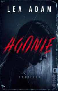 Agonie : Thriller | Ein abgründiger Thriller mit Setting in Hamburg: spannend, aktuell, brutal (Milosevic und Frey ermitteln 2) （Auflage. 2023. 304 S. 187.00 mm）