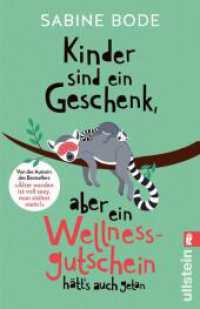 Kinder sind ein Geschenk, aber ein Wellness-Gutschein hätt's auch getan : Das ultimative Geschenkbuch für alle gestressten Mütter （2., erw. Aufl. 2022. 176 S. 187.00 mm）