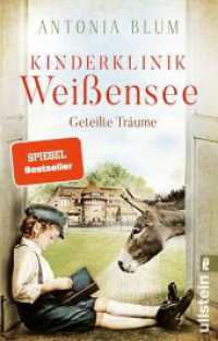 Kinderklinik Weißensee - Geteilte Träume : Roman | Die Kinderklinik-Saga geht weiter (Die Kinderärztin 4) （2. Aufl. 2024. 512 S. 187.00 mm）