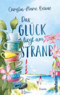 Das Glück liegt am Strand : Roman | Kraftschöpfen auf Deutschlands schönster Insel - dieses Buch ist Balsam für die Seele （2. Aufl. 2024. 288 S. 187.00 mm）